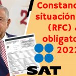 Constancia de situación fiscal (RFC) ¿Es obligatoria? 2022